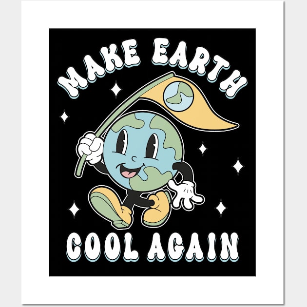 Earth Day Make Earth Cool Again Retro Mascot Statement Wall Art by FloraLi
